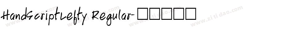 HandScriptLefty Regular字体转换